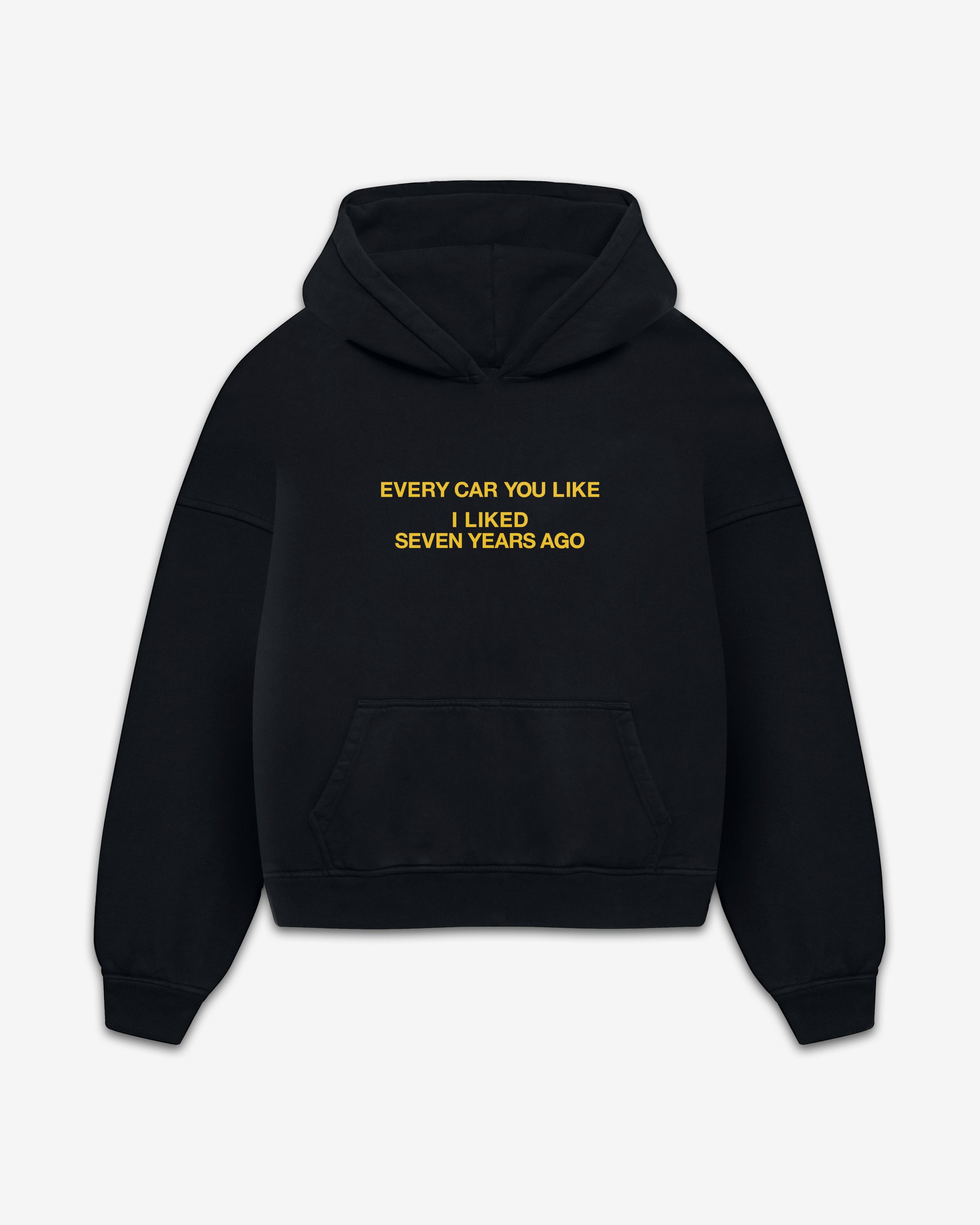 EVERY CAR YOU LIKE HOODIE