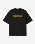 EVERYTHING YOU LARP TEE