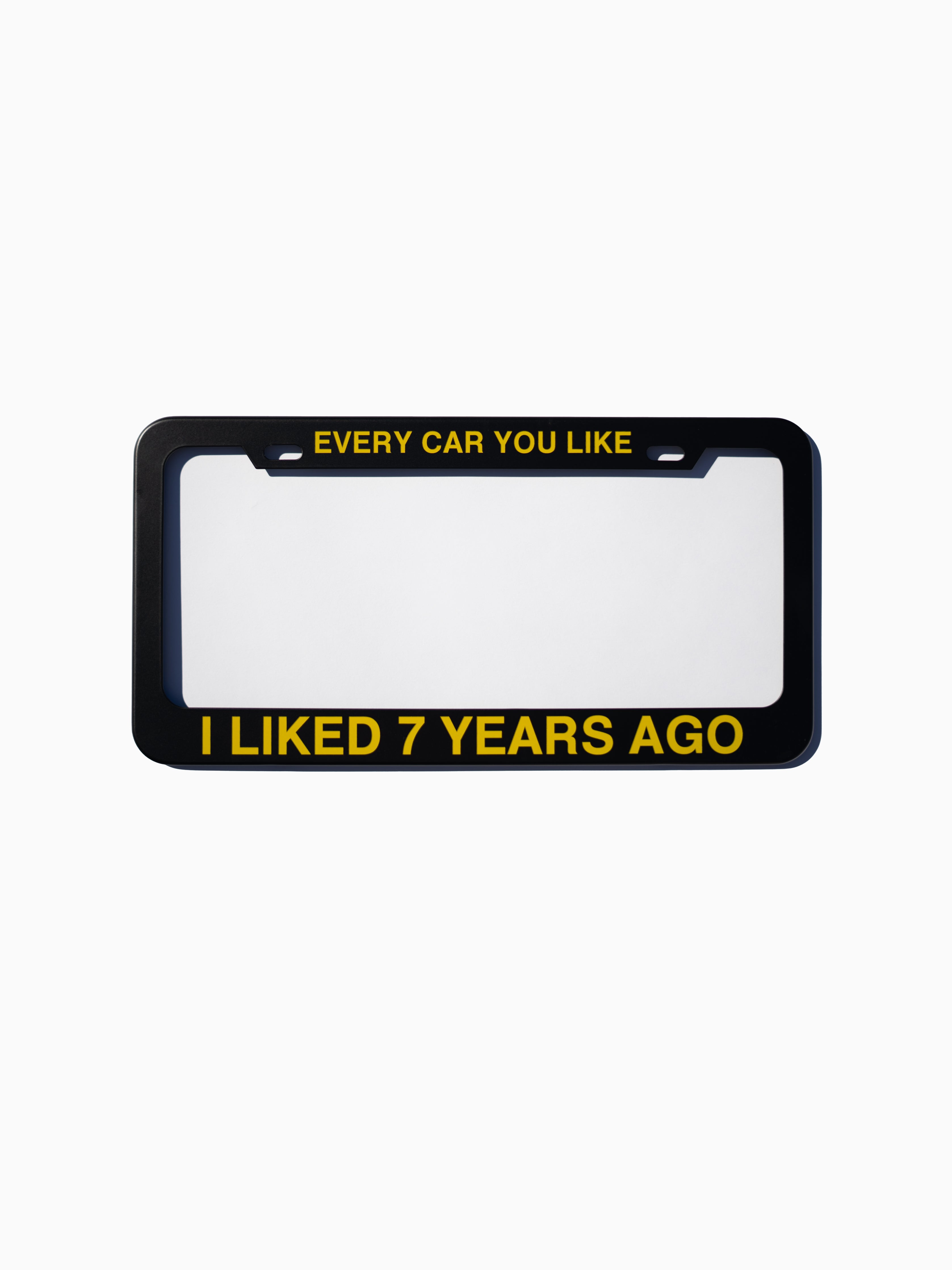 Every Car You Like Metal Plate Frame