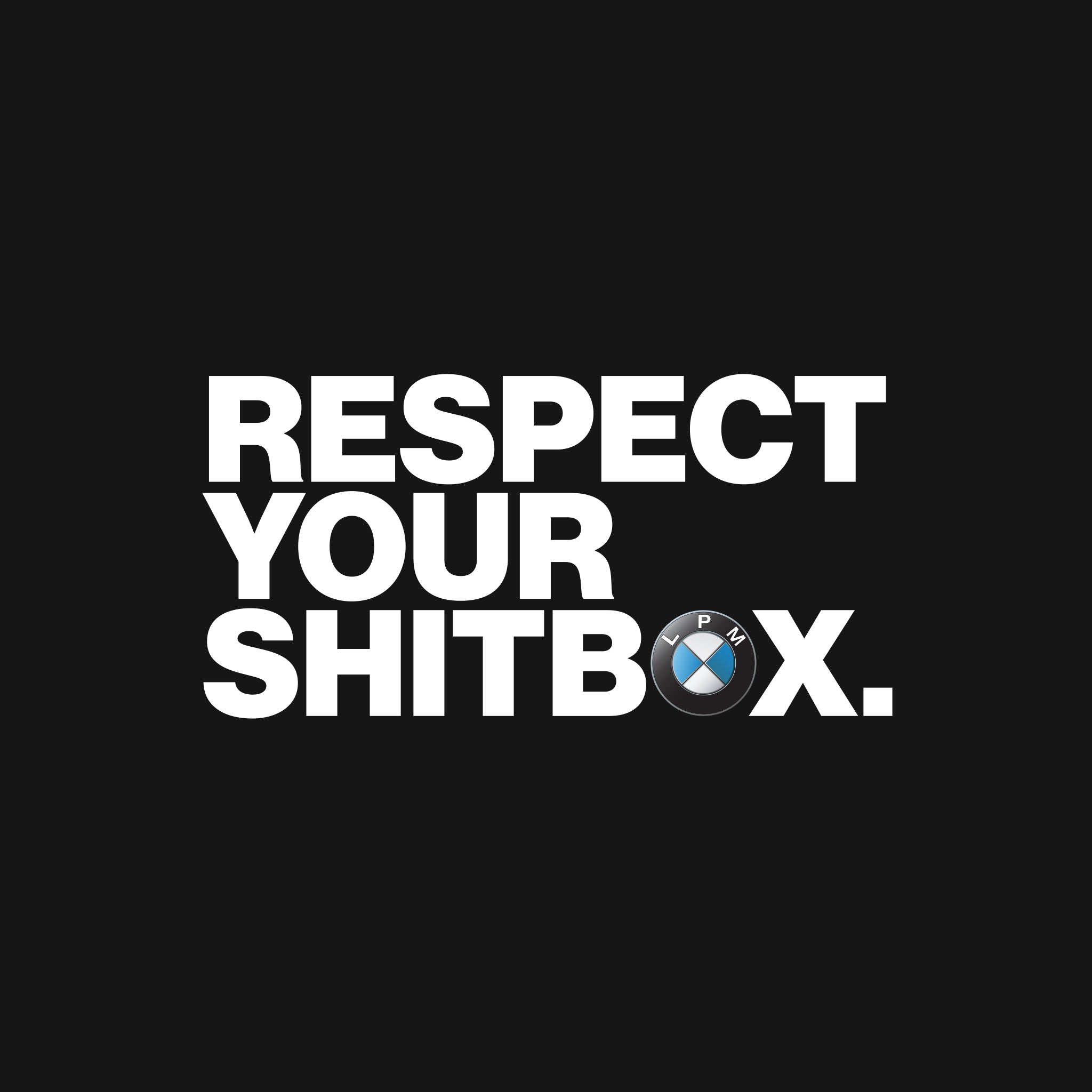 Respect Your Car Sticker
