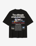 Ultimate Arson Machine T-Shirt